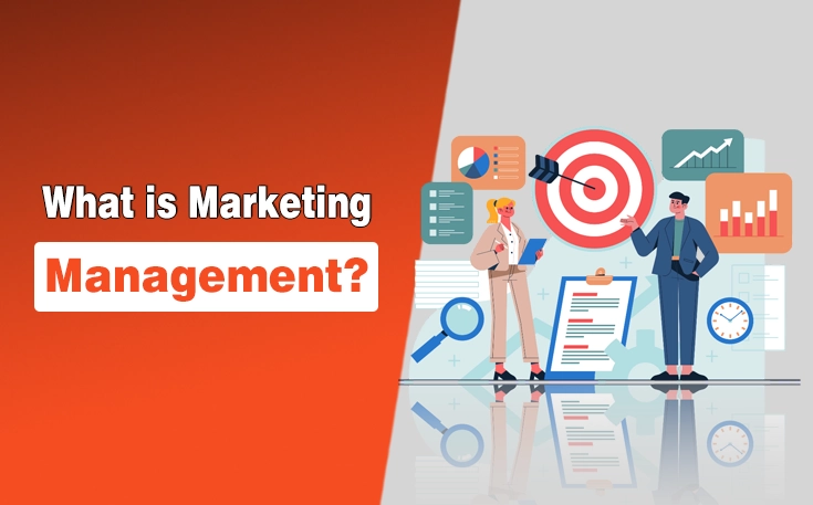 What is Marketing Management?