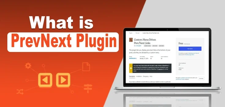 What is PrevNext Plugin – Key Features and Advantages