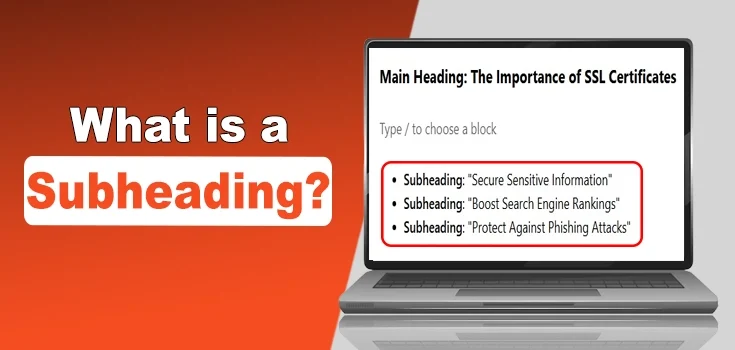 What is a Subheading? Why It Matters and How to Write