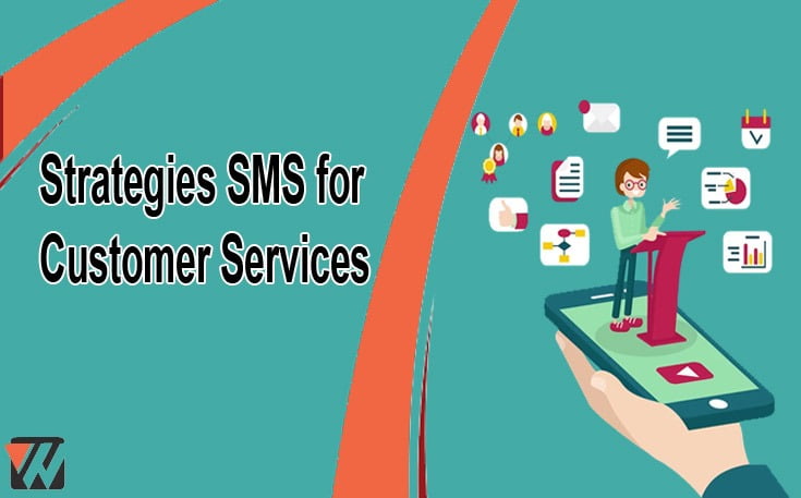 Strategies SMS for Customer Services