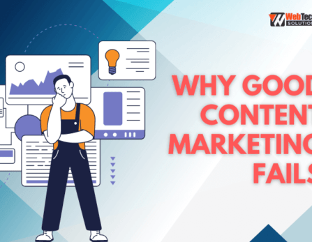 Why Good Content Marketing Fails