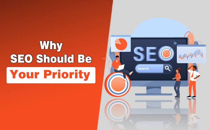 Why SEO Should Be Your Priority