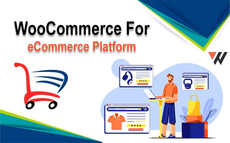 WooCommerce for eCommerce Platform