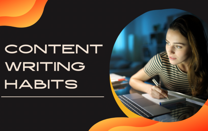 Content Writing Habits