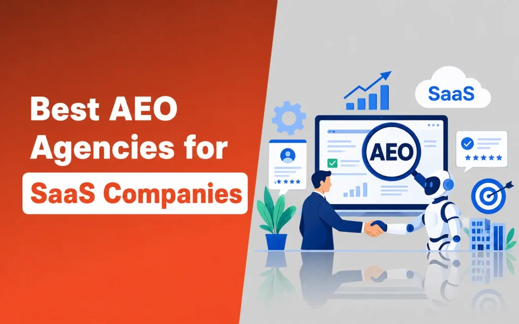 Best AEO Agencies for SaaS Companies in 2026