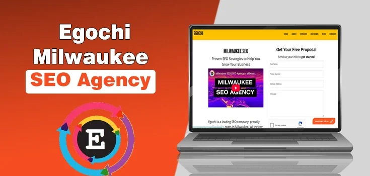 Egochi Milwaukee SEO Agency – Services and Why They Are the Best