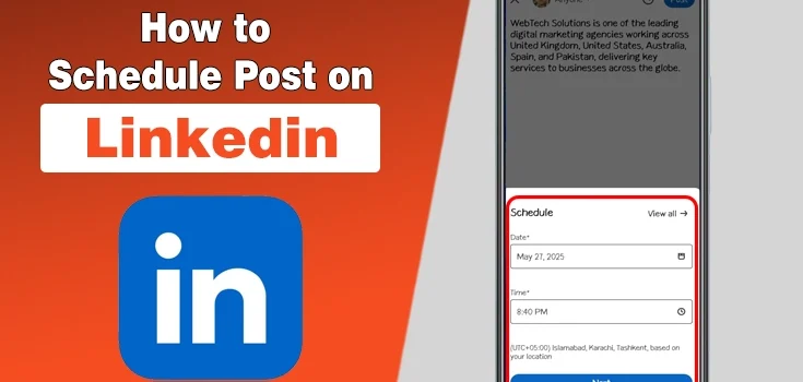 How to Schedule Post on LinkedIn – A Complete Guide for Busy Professionals