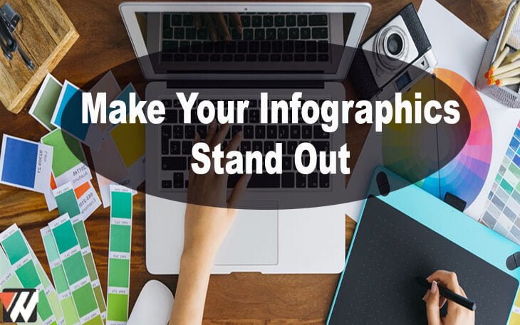 Tips to Make Your Infographics Stand Out