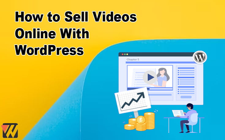 How to Sell Videos Online
