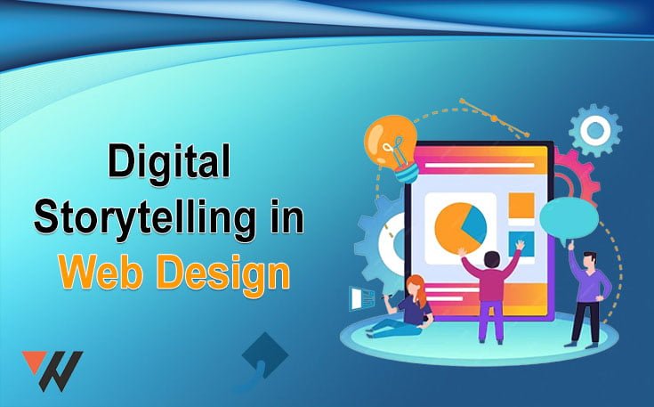 Guide to Use Digital Storytelling in Web Design Guide to Use Digital Storytelling in Web Design