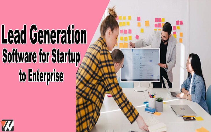 10 Best Lead Generation Software for Startup to Enterprise