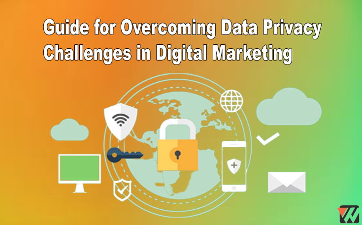 Data Privacy Challenges in Digital Marketing