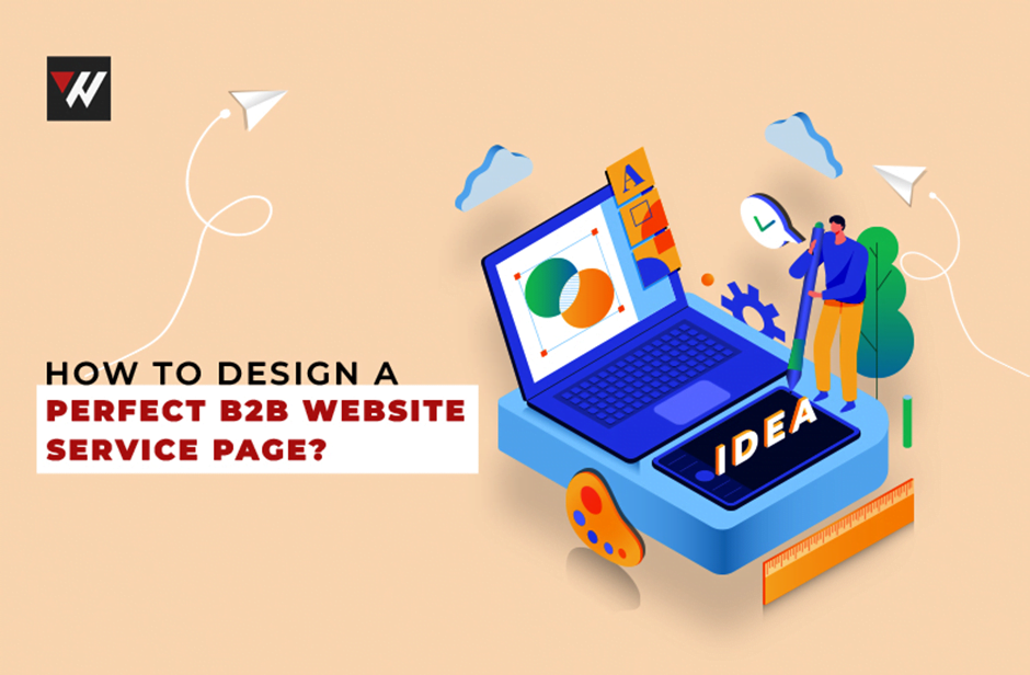 How to Design a Perfect B2B Website Service Page