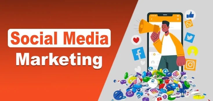 What is Social Media Marketing – Comprehensive Guide for Businesses